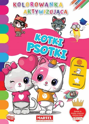KOTKI PSOTKI KOLOROWANKA AKTYWIZUJĄCA Z NAKLEJKAMI