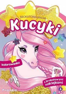 Brokatowa Magia Kucyki Pianka Książeczka z naklejkami kolorowanka